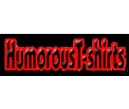Humoroust T Shirts